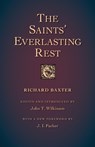 The Saints' Everlasting Rest - Richard Baxter - 9781573832830