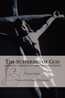 The Suffering of God According to Martin Luther's 'Theologia Crucis' - Dennis Ngien - 9781573833691