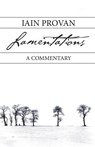 Lamentations - Iain (Regent College) Provan - 9781573835312
