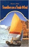 Travellers on a Trade Wind - Marcia Pirie - 9781574090659