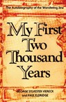 My First Two Thousand Years - George Sylvester Viereck - 9781574091281
