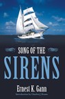 Song of the Sirens - Ernest K. Gann - 9781574092547
