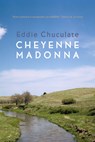 Cheyenne Madonna - Eddie Chuculate - 9781574232165