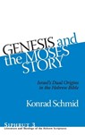 Genesis and the Moses Story - Konrad Schmid - 9781575061528