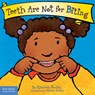 Teeth Are Not for Biting Board Book - Elizabeth Verdick - 9781575421285