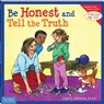 Be Honest and Tell the Truth - Cheri J. Meiners - 9781575422589