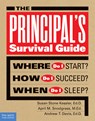 The Principal's Survival Guide - Susan Stone Kessler ; April M. Snodgrass ; Andrew T. Davis - 9781575424910