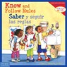 Know and Follow Rules / Saber Y Seguir Las Reglas - Cheri J. Meiners - 9781575424989