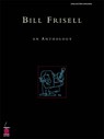 Bill Frisell - An Anthology - Bill Frisell - 9781575604121