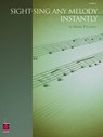Sight-Sing Any Melody Instantly - Mark Phillips - 9781575605142