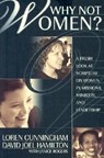 WHY NOT WOMEN - Loren Cunningham - 9781576581834