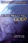IS THAT REALLY YOU GOD - Loren Cunningham - 9781576582442