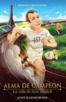 Eric Liddell: Algo Mas Preciado Que el Oro - Janet Benge - 9781576582619