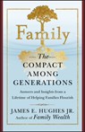Family - James E. Hughes - 9781576600245