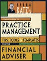 Deena Katz's Complete Guide to Practice Management - Deena B. Katz - 9781576603086