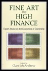 Fine Art and High Finance - Clare McAndrew - 9781576603338