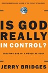 Is God Really In Control? - Jerry Bridges - 9781576839317