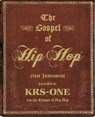 The Gospel of Hip Hop - KRS-One - 9781576874974