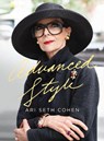 Advanced Style - Ari Seth Cohen - 9781576875926