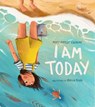 I Am Today - Matt Forrest Esenwine - 9781576879948