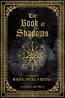 The Book of Shadows - Anastasia Greywolf - 9781577152422