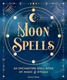 Moon Spells - Aurora Kane - 9781577153139