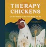 Therapy Chickens - Tedra Hamel - 9781577154037