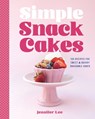 Simple Snack Cakes - Jennifer Lee - 9781577155737