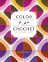 Morgan, L: Color Play Crochet - Leonie Morgan - 9781577157168