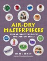 Air-Dry Masterpieces - Hazel Brady - 9781577158110