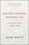 EASTERN WISDOM MODERN LIFE - Alan Watts - 9781577311805
