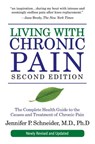 Living with Chronic Pain, Second Edition - Jennifer P. Schneider MD, PhD - 9781578263387