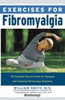 Exercises for Fibromyalgia - William Smith ; Jo Brielyn - 9781578265459
