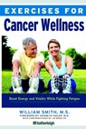 Exercises for Cancer Wellness - William Smith ; Jo Brielyn - 9781578265725