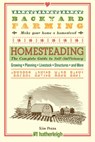 Backyard Farming: Homesteading: The Complete Guide to Self-Sufficiency - Kim Pezza - 9781578265985