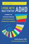 Living with Inattentive ADHD - Cynthia Hammer - 9781578269624