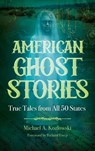 American Ghost Stories - Michael A. Kozlowski - 9781578598359