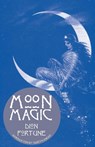 Moon Magic - Dion (Dion Fortune) Fortune - 9781578632893