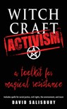 Witchcraft Activism - David (David Salisbury) Salisbury - 9781578636570