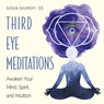 Third Eye Meditations - Susan Shumsky - 9781578636723