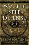 Psychic Self-Defense - Dion (Dion Fortune) Fortune - 9781578637317