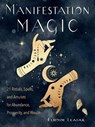 Manifestation Magic - Elhoim Leafar - 9781578637423