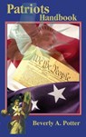 Patriots Handbook - Beverly A. Potter - 9781579511081