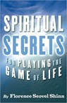 Spiritual Secrets for Playing the Game of Life - Florence Scovel Shinn - 9781579511326