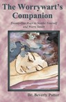 The Worrywart's Companion - Beverly A. Potter - 9781579511753