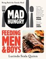 Mad Hungry - Lucinda Scala Quinn - 9781579655280