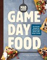 Mad Hungry: Game Day Food - Lucinda Scala Quinn - 9781579659554