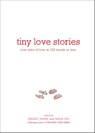 Tiny Love Stories - Daniel Jones ; Miya Lee - 9781579659912
