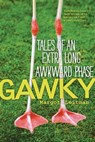 Gawky - Margot Leitman - 9781580054799