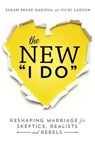 The New I Do - Susan Pease Gadoua ; Vicki Larson - 9781580055468